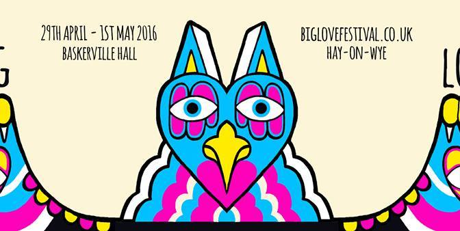 Big Love Festival line up announced! 29 April -1 May, Baskerville Hall