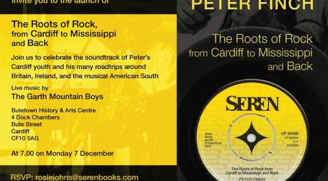 The roots of rock … Peter Finch goes from Cardiff to Mississippi and back