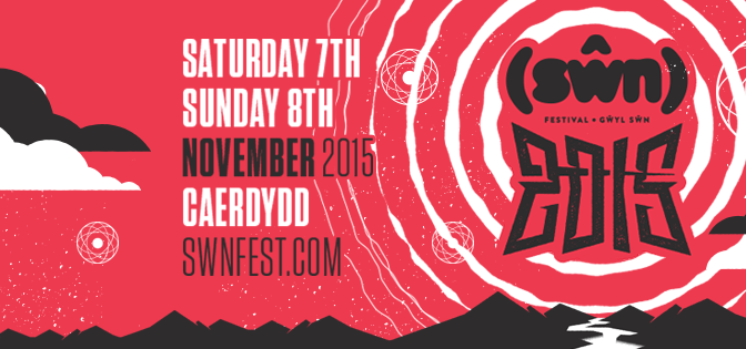 Swn Festival 2015!
